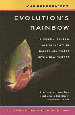 Cover of Evolution’s Rainbow: Diversity, Gender, and Sexuality in Nature and People