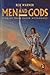 Men and Gods by Rex Warner Men and Gods by Rex Warner