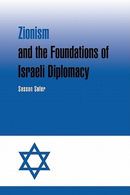 Zionism and the Foundations of Israeli Diplomacy (Hardcover)