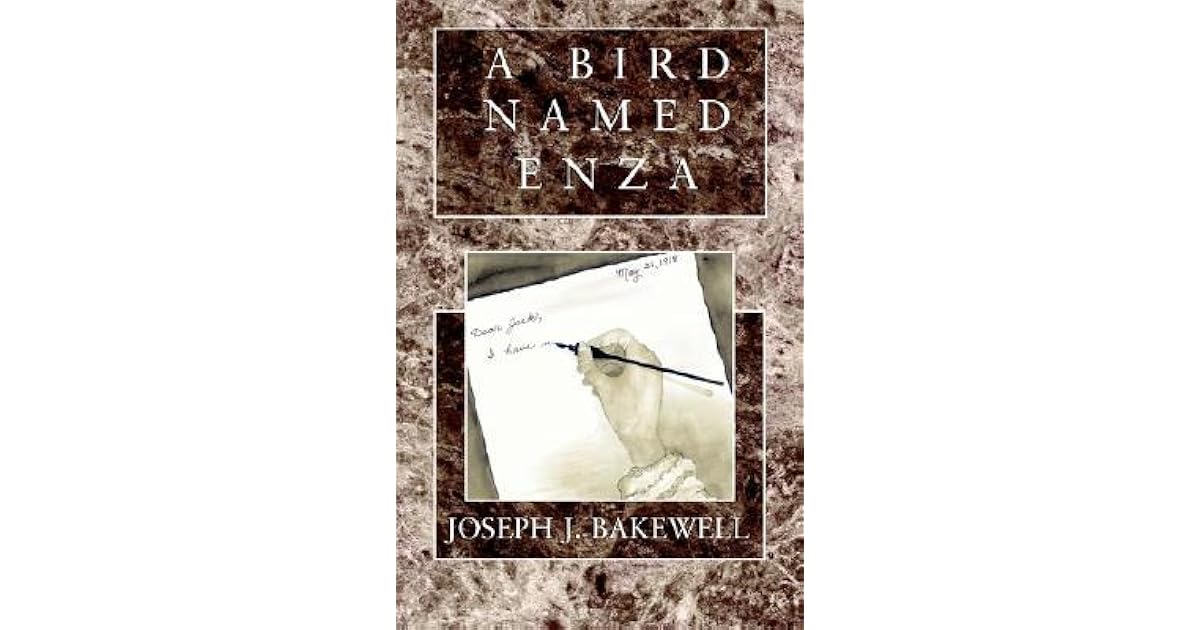 A Bird Named Enza by Joseph J. Bakewell