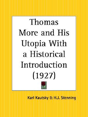 Thomas More and His Utopia With a Historical Introduction (Paperback)