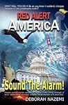 Red Alert America, Sound the Alarm! Red Alert America, Sound the Alarm!