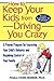 How to Keep your Kids from Driving