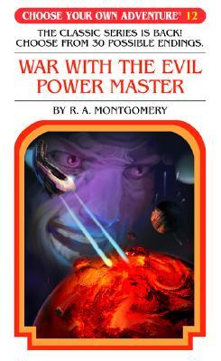 War with the Evil Power Master (Choose Your Own Adventure, #37)