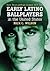 Early Latino Ballplayers in the United States: Major, Minor And Negro Leagues, 1901-1949