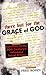 There But for the Grace of ...