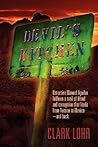 Devil's Kitchen by Clark Lohr Devil's Kitchen by Clark Lohr