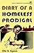 Diary of a Homeless Prodigal