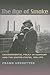 The Age of Smoke: Environmental Policy in Germany and the United States, 1880-1970 (History of the Urban Environment, 66)