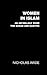 Women in Islam: An Anthology from the Qu'ran and Hadith
