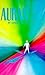 Auras: An Essay on the Mean...