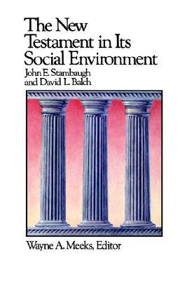 The New Testament in Its Social Environment (Library of Early Christianity)