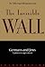 The Invisible Wall by W. Michael Blumenthal