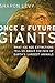 Once & Future Giants: What Ice Age Extinctions Tell Us About the Fate of Earth's Largest Animals