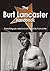 The Burt Lancaster Handbook - Everything You Need to Know about Burt Lancaster