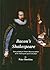 Bacon's Shakespeare: Facts Pointing to Francis Bacon as Author of the Shakespeare Poems and Plays