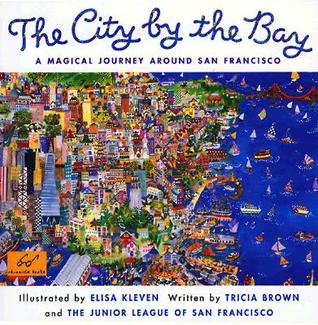 City by the Bay: A Magical Journey Around San Francisco (Paperback)
