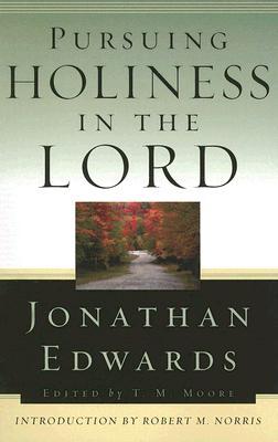 Pursuing Holiness in the Lord
