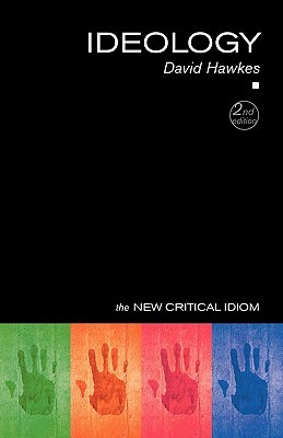 Ideology (The New Critical Idiom)