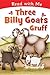 Three Billy Goats Gruff