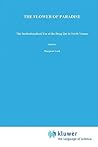 The Flower of Paradise: The Institutionalized Use of the Drug Qat in North Yemen (Culture, Illness and Healing, 10)