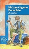 El gran gigante bonachón by Roald Dahl
