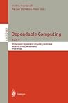 Dependable Computing EDCC-4: 4th European Dependable Computing Conference Toulouse, France, October 23-25, 2002, Proceedings (Lecture Notes in Computer Science, 2485)