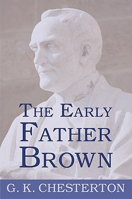 The Early Father Brown: The Innocence Of Father Brown, The Wisdom Of Father Brown, The Donnington Affair