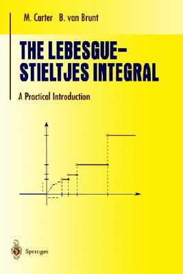 The Lebesgue-Stieltjes Integral: A Practical Introduction (Undergraduate Texts in Mathematics)