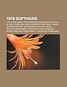 1978 Software: 1978 Video Games, Programming Languages Created in 1978, WordStar, Space Invaders, Atari Basic, Snake, Scepter of Goth