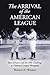 The Arrival of the American League: Ban Johnson and the 1901 Challenge to National League Monopoly