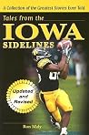 Tales from the Iowa Sidelines Tales from the Iowa Sidelines