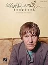 Elliott Smith Guitar Songbook | 18 Classic Songs with Lyrics, Chords and Tablature | Play Miss Misery, Say Yes and Waltz #2 (XO) | Sheet Music for Acoustic and Electric Guitarists