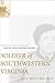 Soldier Of Southwestern Vir...