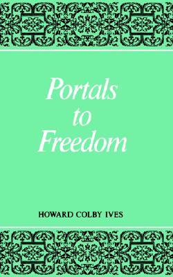 Portals to Freedom (Paperback)