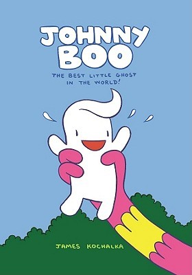 Johnny Boo: The Best Little Ghost in the World (Hardcover)