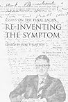 Reinventing the Symptom (Contemporary Theory) Reinventing the Symptom (Contemporary Theory)