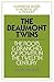 The Beaumont Twins: The Roo...