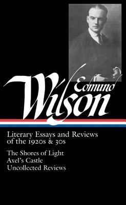 Literary Essays and Reviews of the 1920s & 30s (Hardcover)