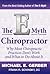 The E-Myth Chiropractor by Michael E. Gerber The E-Myth Chiropractor by Michael E. Gerber