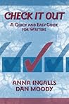 Check it Out: A Quick and Easy Guide for Writers