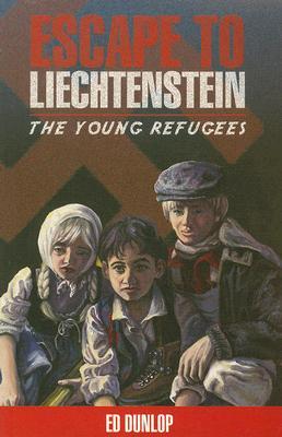 Escape to Liechtenstein (The Young Refugees, #1)