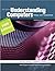 Understanding Computers: Today & Tomorrow, Introductory 2009 Update