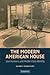The Modern American House by Sandy Isenstadt