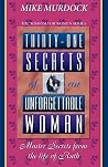 Thirty-One Secrets of an Unforgettable Woman (Wisdom for Women Series) Thirty-One Secrets of an Unforgettable Woman (Wisdom for Women Series)