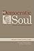 The Democratic Soul: A Wilson Carey McWilliams Reader