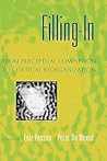 Filling-In: From Perceptual Completion to Cortical Reorganization
