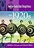 The 1920s (American Popular Culture Through History)