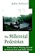 The Millennial Pedestrian: Poems About Walking Around in Central Park and Other Places