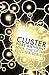 Cluster (Book One of the Cluster Series)